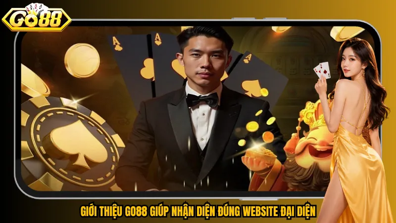 Giới thiệu go88 1 Giới thiệu Go88 giúp nhận diện đúng website đại diện