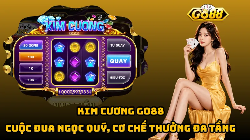 Kim Cương Go88 – Cuộc Đua Ngọc Quý, Cơ Chế Thưởng Đa Tầng