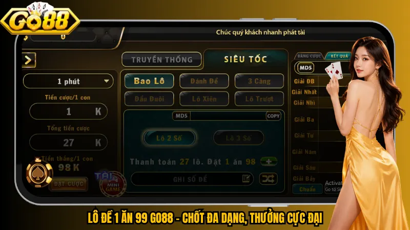 Lô Đề 1 Ăn 99 Go88 – Xuống Số Chuẩn, Tiền Về Nhanh 2 Lô đề 1 ăn 99 Go88 - Chốt đa dạng, thưởng cực đại