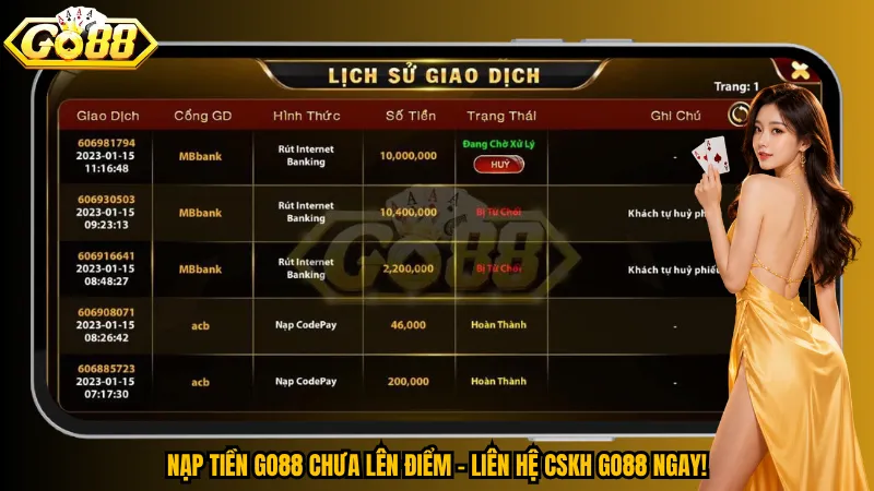 Nạp Tiền Go88 - Hướng Dẫn Thao Tác Nhanh Và Đúng Cách 7 Nạp tiền Go88 chưa lên điểm – Liên hệ CSKH Go88 ngay!