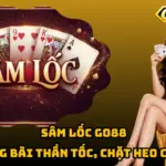 Sâm Lốc Go88 – Xuống Bài Thần Tốc, Chặt Heo Cực Đã 7 Sâm Lốc Go88 – Xuống Bài Thần Tốc, Chặt Heo Cực Đã